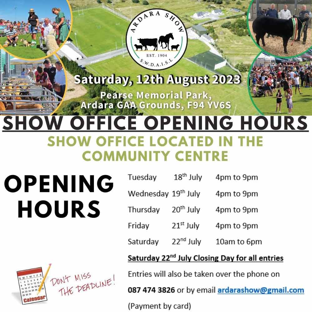 Ardara Show Office Opening Hours