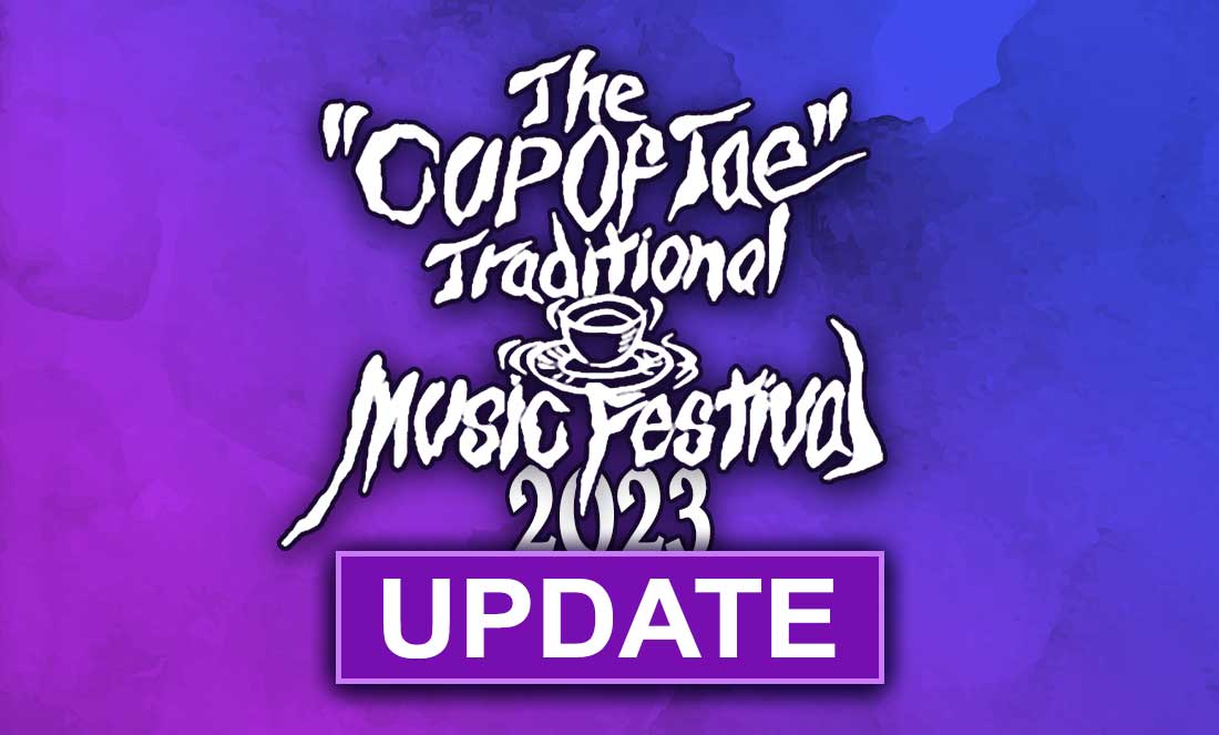 Cup of Tae Festival 2023 Update