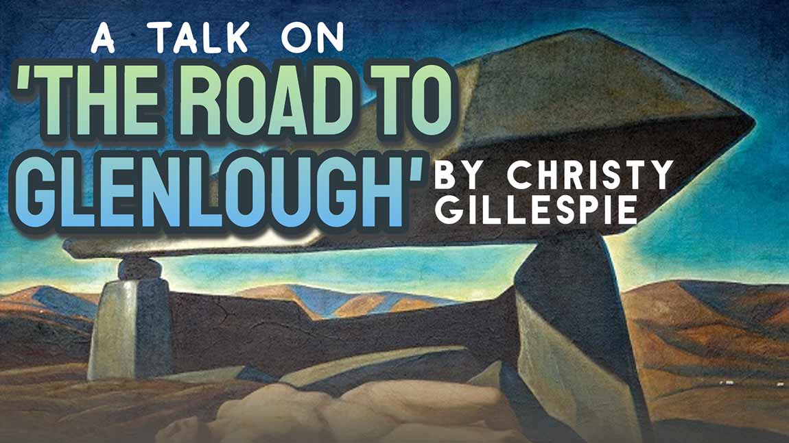 A Talk on "The Road to Glenlough"