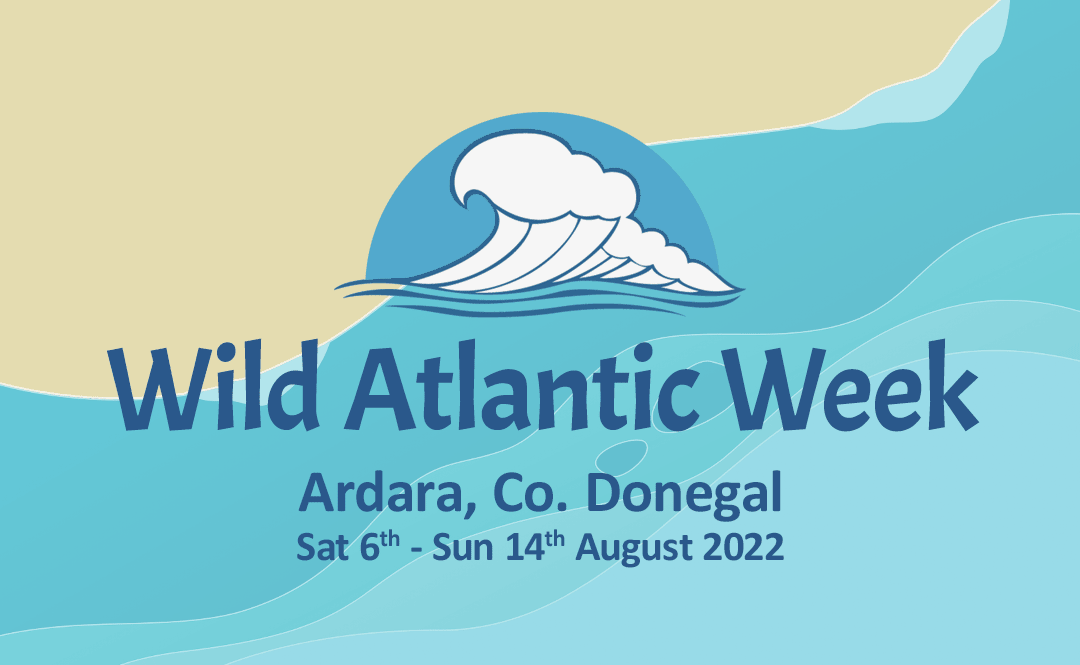 Wild Atlantic Week, Ardara, Co. Donegal