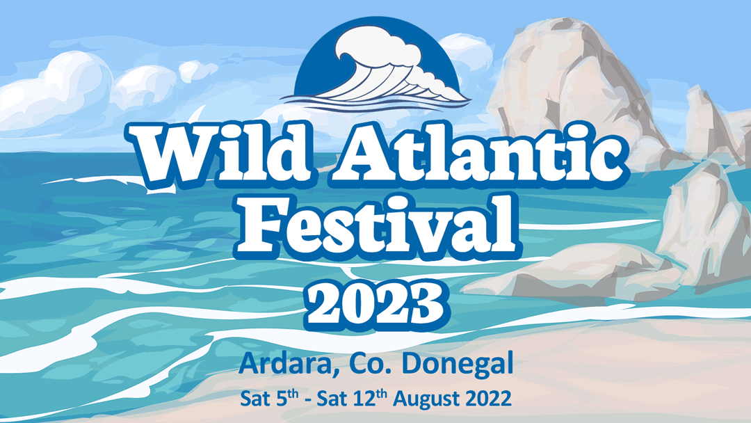 Wild Atlantic Festival, Ardara, Co. Donegal.