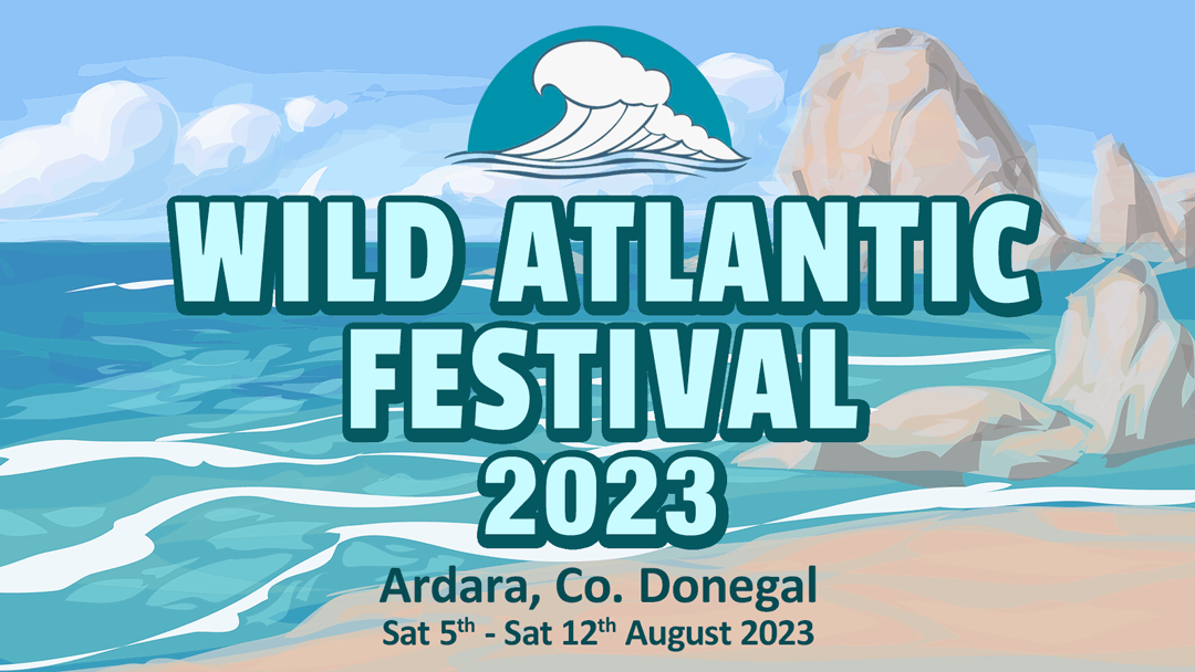 Wild Atlantic Festival 2023, Ardara, Co. Donegal